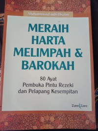 Image of MERAIH HARTA MELIMPAH & BAROKAH: 80 AYAT PEMBUKA PINTU REZEKI DAN PELAPANG KESEMPITAN