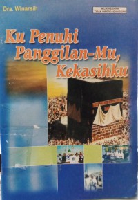 Image of Ku Penuhi panggilan-Mu,Kekasihku