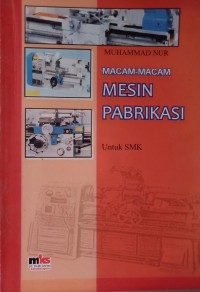 Image of Macam-macam mesin pabrikasi