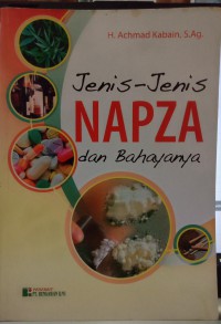 Image of Jenis-jenis NAPZA dan bahayanya