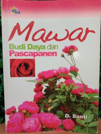 Image of Mawar: Budidaya dan Pasca Panen