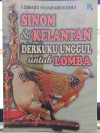 Image of Sinom dan kelantan: derkuku unggul untuk lomba