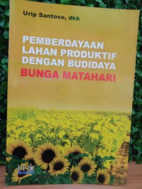 Image of Pemberdayaan lahan produktif dengan budidaya bunga matahari