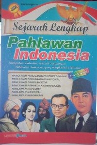 Image of Sejarah Lengkap Pahlawan Indonesia