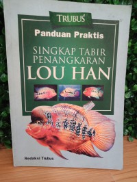 Image of Panduan Praktis Singkap Tabir Penangkaran Lou Han