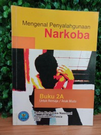 Image of Mengenal Penyalahgunaan Narkoba