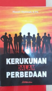 Image of KERUKUNAN DALAM PERBEDAAN