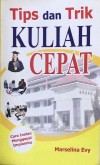 Image of Tips dan Trik Kuliah Cepat