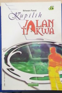 Image of Kupilih Jalan Takwa