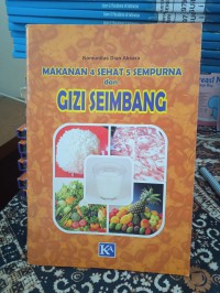 Image of MAKANAN 4 SEHAT 5 SEMPURNA DAN GIZI SEIMBANG