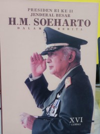 Image of Presiden RI ke II : Jenderal Besar H.M Soeharto dalam Berita XVI (1994)