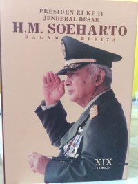 Image of Presiden RI ke II : Jenderal Besar H.M Soeharto dalam Berita XIX (1997)