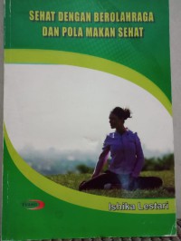 Image of Sehat dengan berolahraga dan pola makan sehat