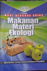 Image of Mari Mencoba Sains: Makanan Materi Ekologi