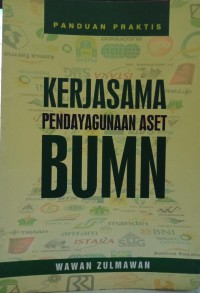 Image of Panduan Praktis Kerjasama Pendayagunaan Aset BUMN