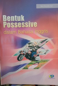 Image of Bentuk Possessive dalam Bahasa Inggris