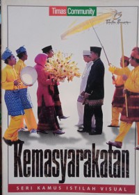 Image of Kemasyarakatan : Seri Kamus Istilah Visual