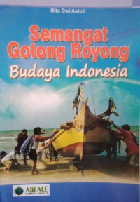 Image of Semangat Gotong Royong Budaya Indonesia