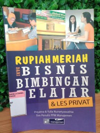 Image of RUPIAH MERIAH DARI BISNIS BIMBINGAN BELAJAR & LES PRIVAT