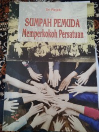 Image of SUMPAH PEMUDA MEMPERKOKOH PERSATUAN