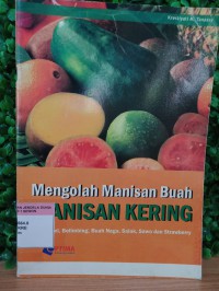 Image of Mengolah Manisan Buah : Manisan Kering