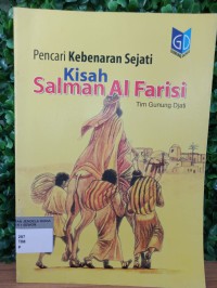 Image of Pencari kebenaran kisah Salman Al Farisi