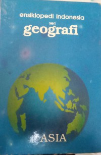 Image of Ensiklopedia Indonesia Seri Geografi: Asia