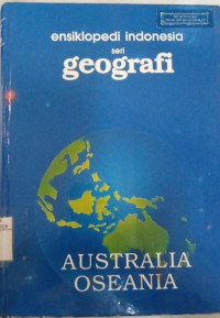 Image of Ensiklopedia Indonesia Seri Geografi: Australia Oseania