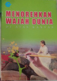 Image of Menorehkan dunia di atas kanvas