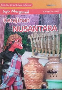 Image of Ayo Mengenal Kerajinan Nusantara