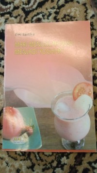 Image of MARI MENGOLAH SUSU MENJADI YOGHURT