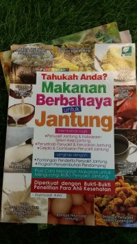 Image of TAHUKAH ANDA? MAKANAN BERBAHAYA UNTUK JANTUNG