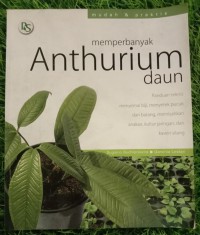 Image of Memperbanyak Anthurium Daun