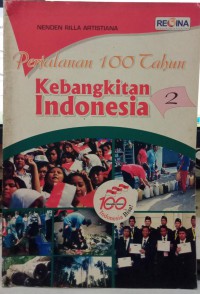 Image of Perjalanan 100 tahun kebangkitan Indonesia 2