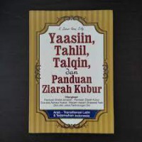 Image of Yaasiin, Tahlil, Talqin, dan Paduan Ziarah Kubur