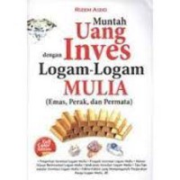 Image of Muntah Uang dengan Inves Logam-Logam Mulia
