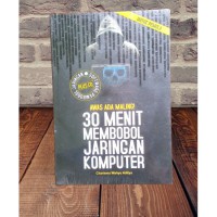 Image of Awas ada maling! : 30 menit membobol jaringan komputer