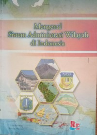 Image of Mengenal Sistem Administrasi Wilayah di Indonesia