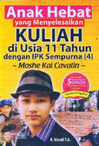 Image of Anak Hebat yang Menyelesaikan Kuliah di Usia 11 Tahun dengan IPK Sempurna (4) Moshe Kai Cavalin