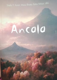 Image of ANCALA : Antologi cerita mini dan puisi