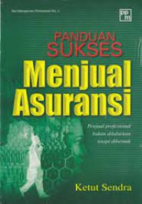 Image of Panduan Sukses Menjual Asuransi