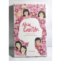 Image of Aku cantik: Terinspirasi dari 25 Kisah Perempuan Indonesia