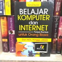 Image of Belajar Komputer dan Internet tanpa Kursus untuk Orang Biasa
