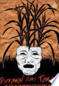 Image of Berawal Dari Tanah: Melihat ke dalam Aksi Pendudukan Tanah