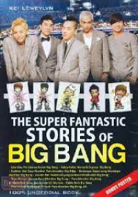Image of The Super Fantastic Stories of Big Bang