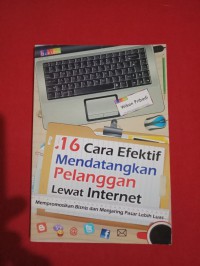 Image of 16 Cara Efektif Mendatangkan Pelanggan Lewat Internet