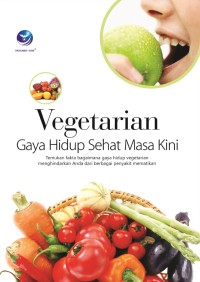 Image of Vegetarian Gaya Hidup Sehat Masa Kini