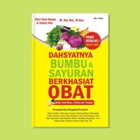 Image of Dahsyatnya bumbu & sayuran Berkhasiat Obat
