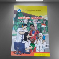 Image of BAHASA INGGRIS: ENGLISH FOR CHANGE KELAS XI
