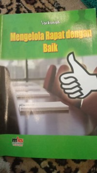 Image of MENGELOLA RAPAT DENGAN BAIK